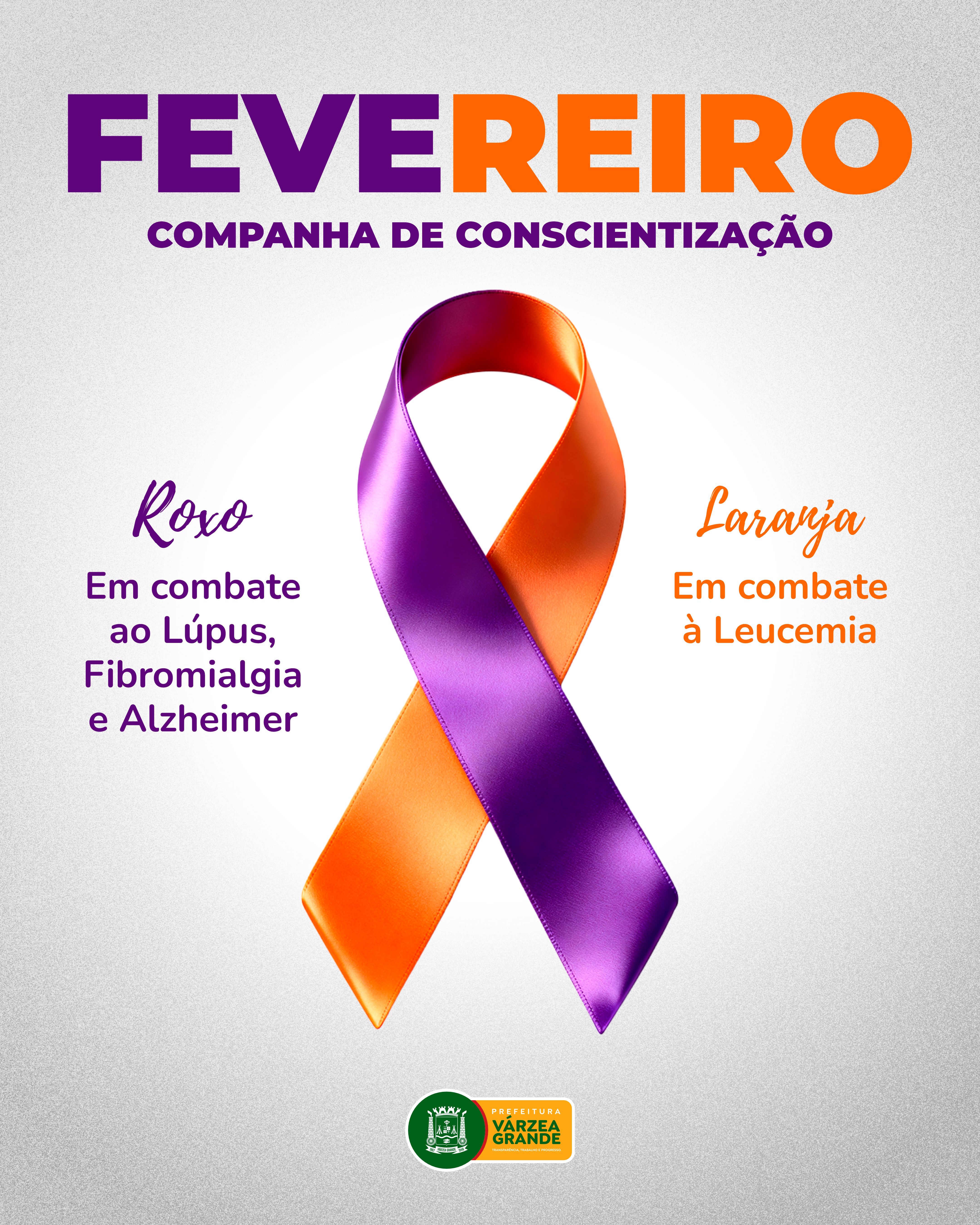 Fevereiro Roxo e Laranja - Luta contra o Lúpus, Fibromialgia, Alzheimer e Doença de Parkinson