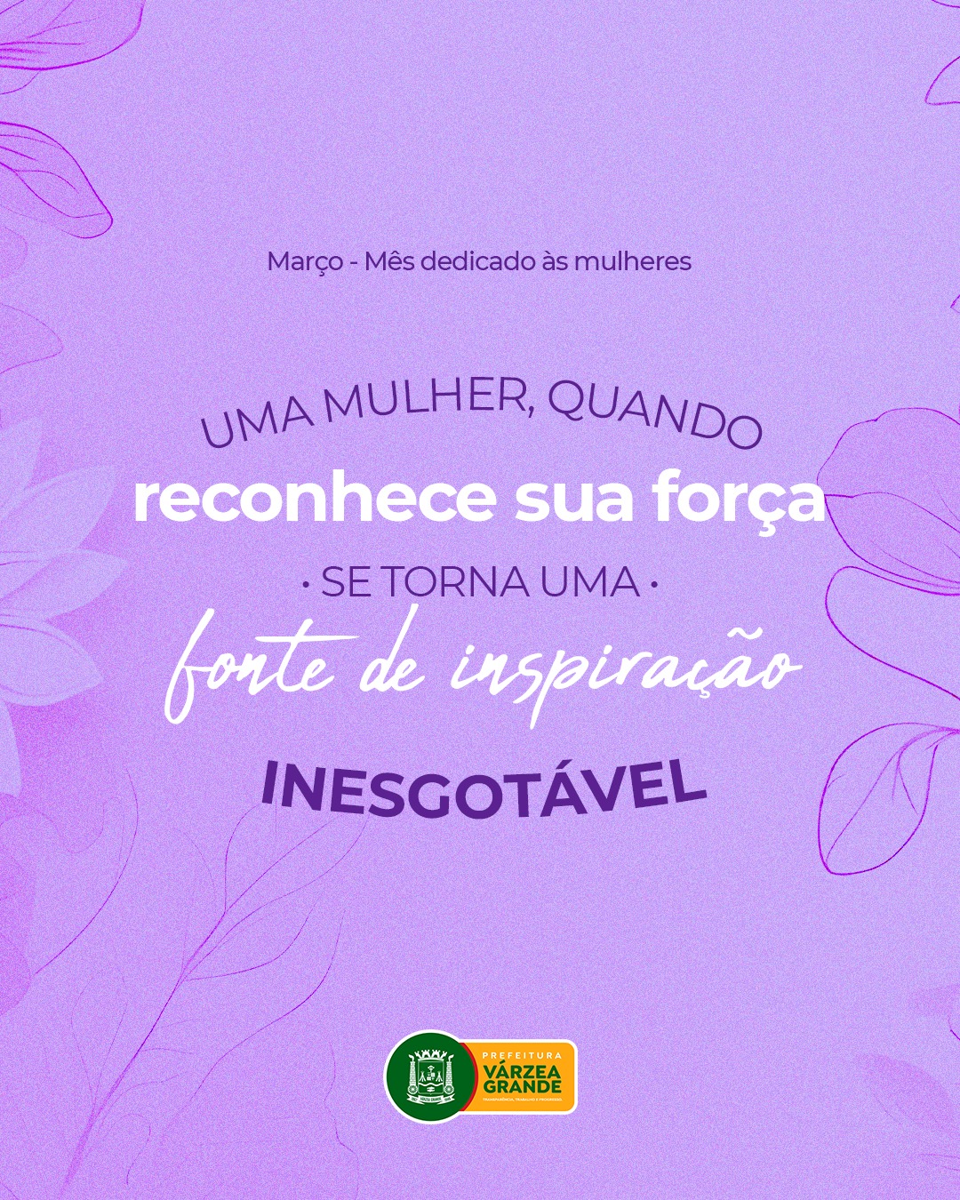 Mês Dedicado às Mulheres