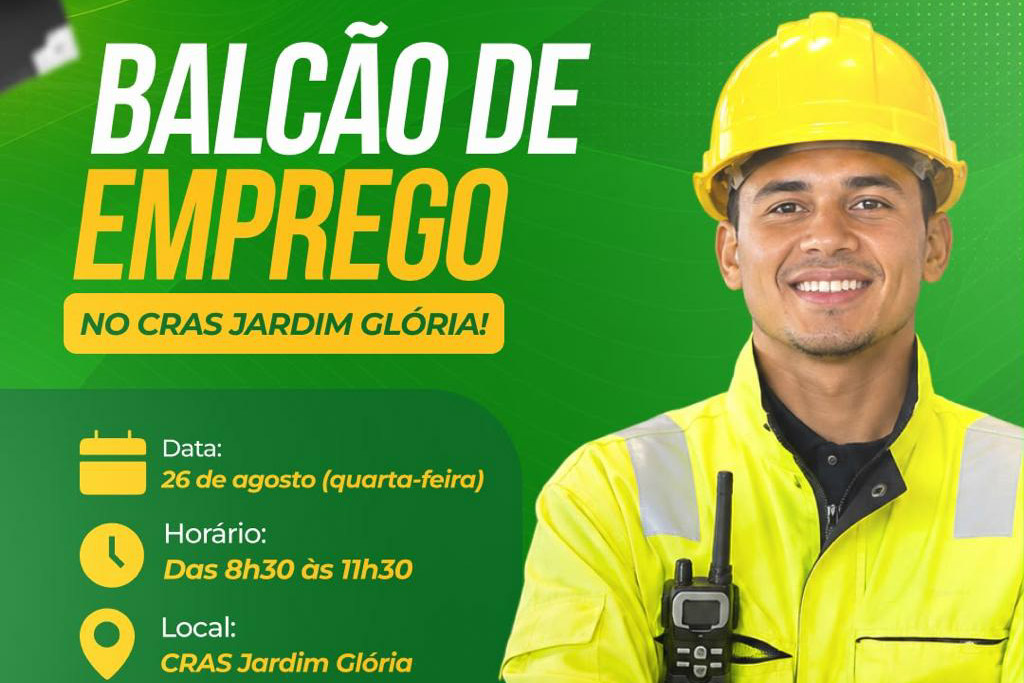 CRAS Jardim Glória e Sine promovem Balcão de Empregos nesta quarta-feira (26)